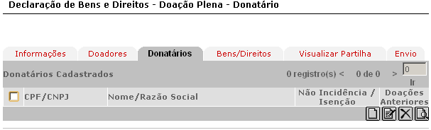 6.3 Aba donatários Sistema Integrado de Administração da Receita Nesta aba é possível incluir, alterar, excluir e visualizar donatários. 6.3.1