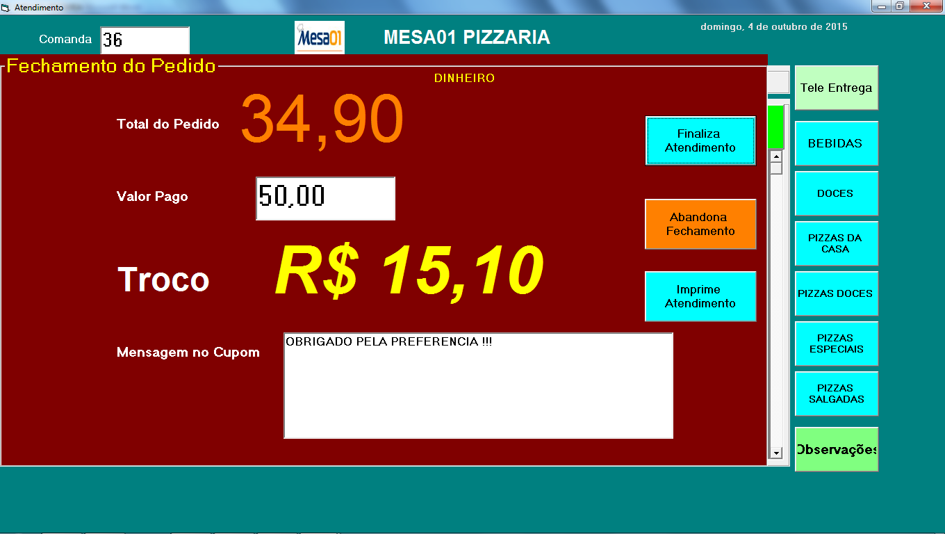 Guia de fechamento do pedido com a opção de pagamento selecionada; Na opção de pagamento Dinheiro, podemos informar o Valor Pago e teclar <Enter> que o sistema calcula o Troco a ser entregue ao