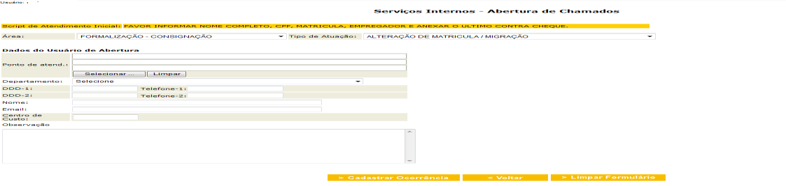 Alteração de matricula Preencher todos os campos e anexar o contra cheque Ponto de