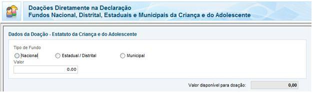 Doações Estatuto da Criança e do Adolescente até 30.04.2013 As doações de que trata a Lei 12.