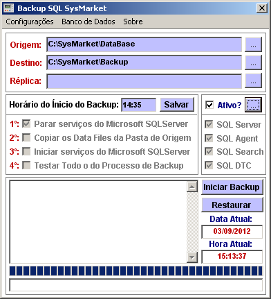 Observe as Informações do Sistema de Backup Automático Ocultar Programa de Backup SQL Oculta novamente o programa de backup na barra de tarefas do Windows próximo ao relógio do computador.