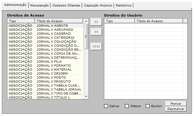 3. DIREITOS DE ACESSO AO SISTEMA Esta tela é utilizada para o cadastro dos direitos de usuários no sistema AdSale.