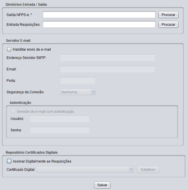 Após efetuar o primeiro acesso ao sistema o usuário deverá configurar o sistema. É obrigatória a definição do diretório de saída, conforme apresentado na imagem Figura 8. Figura 8. Tela de Configurações.