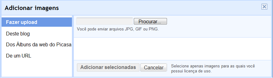 Você pode incluir imagens de quatro formas distintas onde: Esta opção permite que você poste no blog