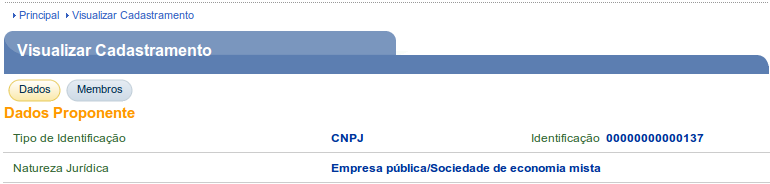 O sistema exibirá os dados do Proponente na aba Dados e a aba Membros.