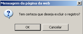 3.1.2 Alteração Registro Normal Clicar no botão Editar, na linha do registro que deseja efetuar alteração; Alterar os dados necessários (na tela de dados do registro); Clicar no botão Confirmar;