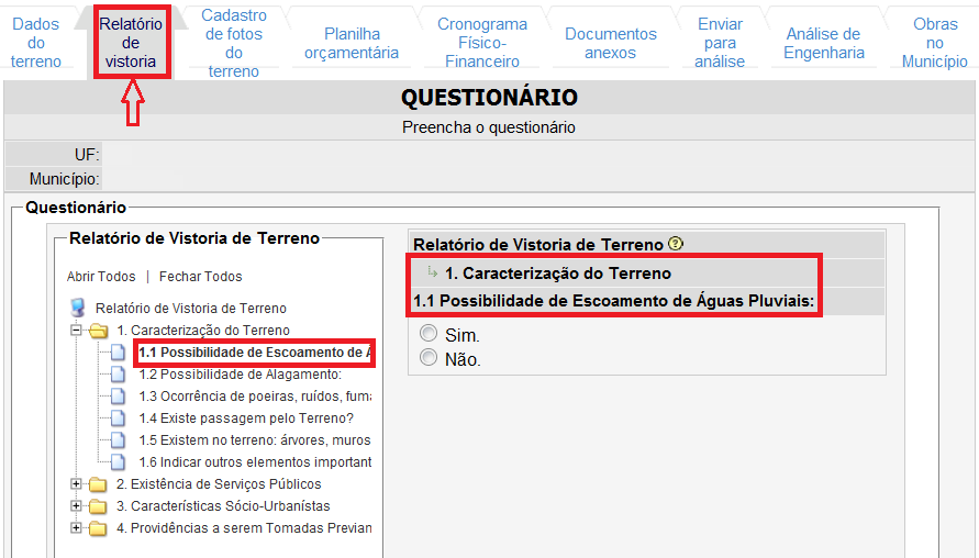 Figura 16 Exemplo de Latitude e longitude registradas na tela Dados do terreno 4.2. RELATÓRIO DE VISTORIA No lado direito da tela aparecem as perguntas do Questionário.