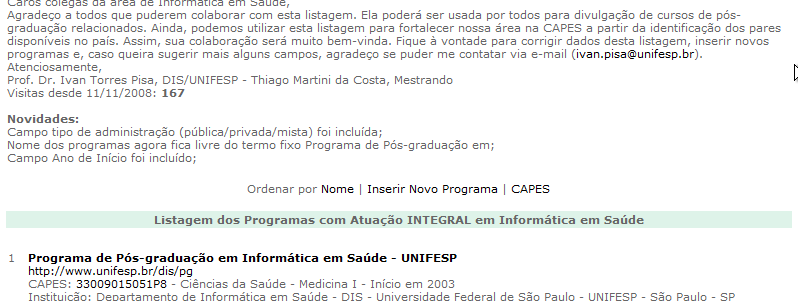 Universidade Federal de São Paulo Alguns Dados http://telemedicina6.