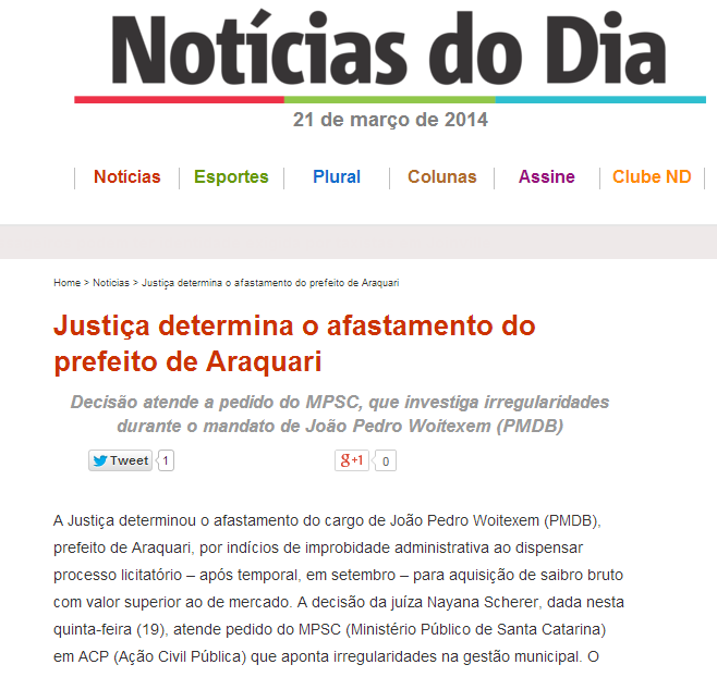 A ação do MPSC explica que, em setembro deste ano (2013), o prefeito editou um decreto declarando situação de emergência por causa das áreas afetadas por enxurrada.