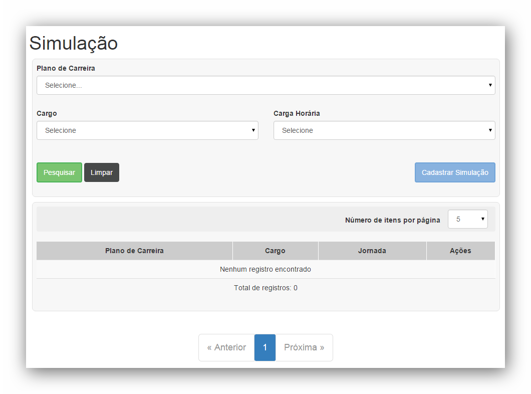 4.6. MENU SIMULAÇÃO Este capítulo irá tratar da funcionalidade para gerar as Simulações com previsão do custo do Plano de Carreira, sendo: Manter Parâmetros: Representando o fluxo para cadastro dos