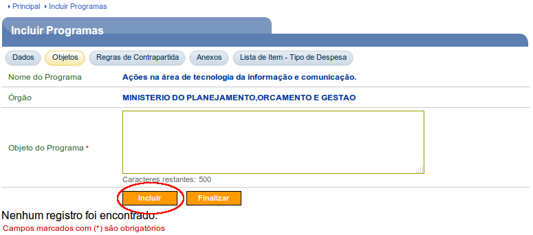 3.1.2.1 Incluir Objeto Na aba Objetos, deve ser feita a inclusão do(s) objeto(s) do programa.