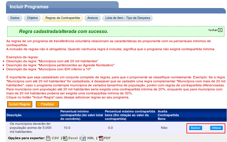 Figura 23 O sistema exibirá mensagem: Regra cadastrada/alterada com sucesso.