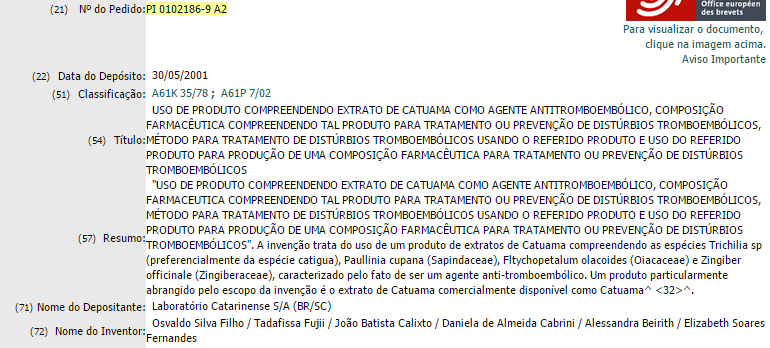Por exemplo, no documento PI 0101186-9 consta o nome de João Batista Calixto como um dos inventores: