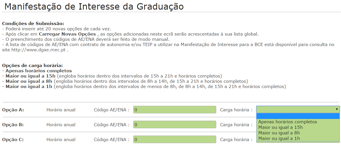 Imagem 16 Selecionar e carregar opções de AE/ENA e respetiva carga horária É importante salientar que as opções de carga horária englobam os seguintes intervalos de horários: Apenas horários