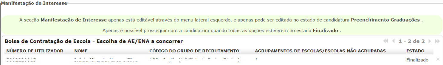 Se pretender continuar a manifestar interesse deve clicar no botão.