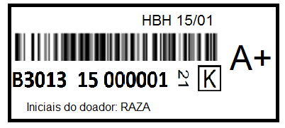 Figura 1: Número de Identificação do Hemocomponente RÓTULOS Geralmente as bolsas terão dois rótulos: Rótulo Menor (não obrigatório) e Rótulo Maior (obrigatório).