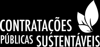 A Secretaria de Logística e Tecnologia da Informação do Ministério do Planejamento, Orçamento e Gestão, Secretaria-Executiva da Comissão Interministerial de Sustentabilidade a Administração Pública