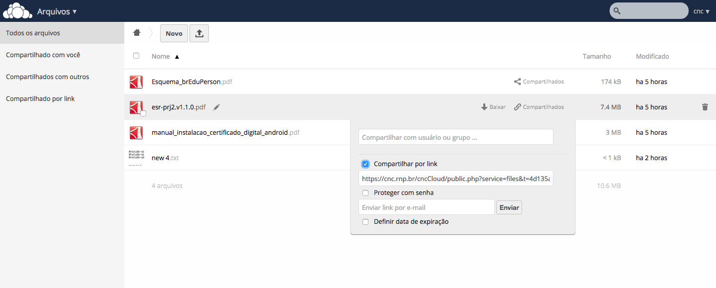 Ao clicar no nome do usuário, o arquivo será compartilhado. Outra opção de compartilhar arquivos ou diretórios é usando Links.