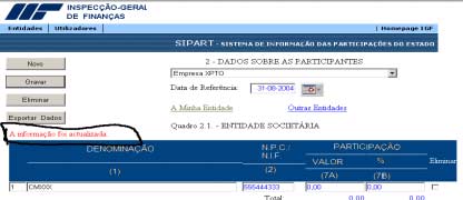 Societárias! Não Societárias 4.2. Seleccione a opção NOVO 4.3. Insira o NPC/NIF 4.4. Seleccione a opção GRAVAR 4.