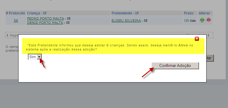 Após clicar na seta verde, o sistema solicita que o usuário Informe a Data da Sentença de Adoção, e o usuário clica em Confirma Alteração.