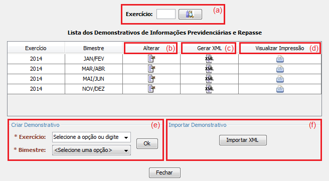 3.1.1 Lista dos Demonstrativos de Informações Previdenciárias e Repasses (DIPR) Caminho: Documentos Demonstrativo DIPR (Figura 2) Através da Lista dos DIPR o usuário poderá pesquisar demonstrativos