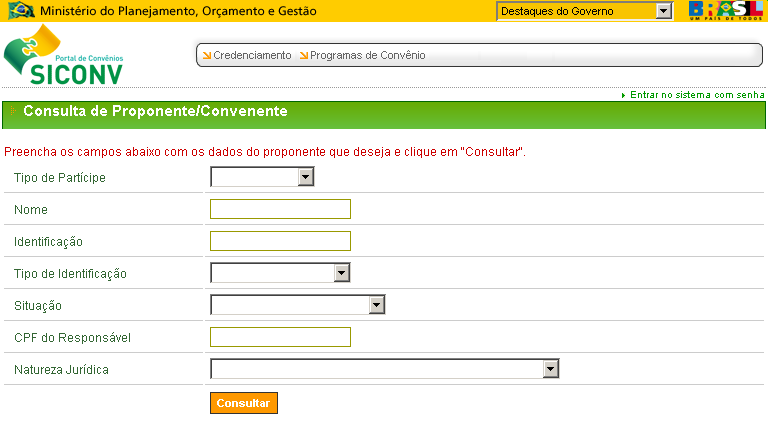 2-2 - Consultar Proponente Os dados dos proponentes credenciados no Portal poderão ser consultados por meio da opção Consultar proponente.