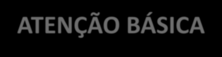 REDES TEMÁTICAS DE ATENÇÃO À SAÚDE Rede Cegonha Rede de Atenção Psicossocial Rede de Atenção ás Urgências e Emergências Rede de Atenção às