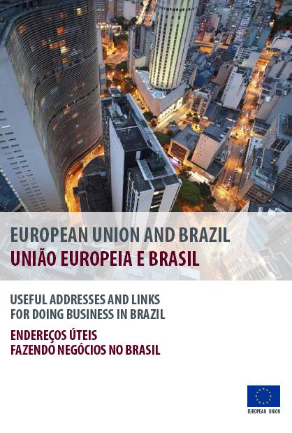 UE - Brasil: Endereços Úteis Reúne informações para facilitar atividades