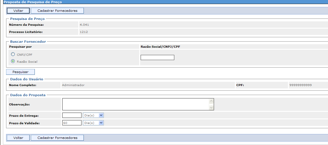 Na tela seguinte informe os dados da proposta, pesquisando o Fornecedor a ser incluído ou até mesmo cadastrar um Novo Fornecedor.