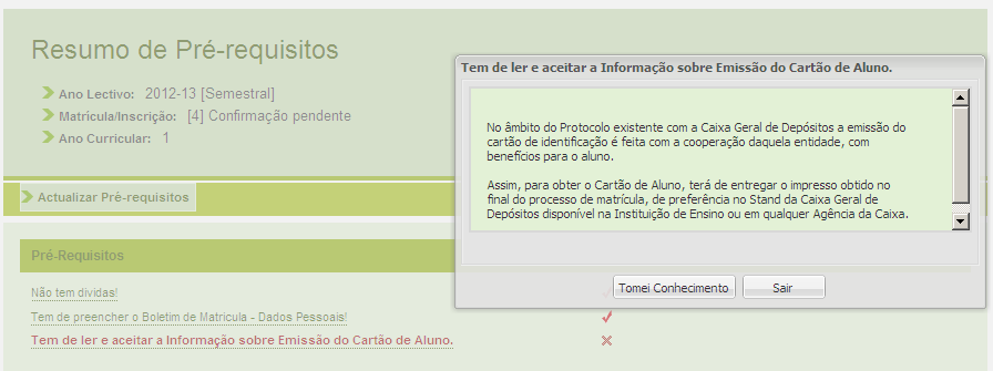 O próximo passo é ler e tomar conhecimento das informações sobre a