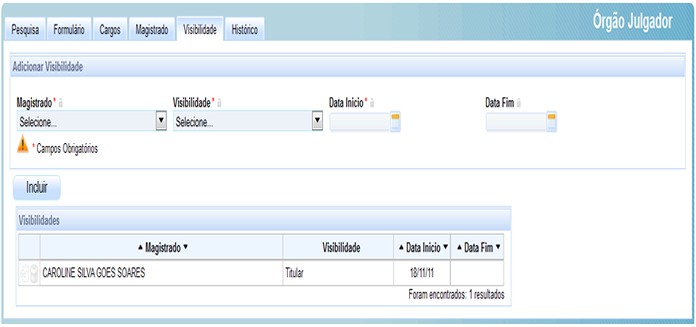 Na tabela Adicionar Visibilidade, informe os dados solicitados e clique no botão Na tabela Visibilidades, localizada no campo inferior da tela, o usuário poderá editar o cadastro da visibilidade do