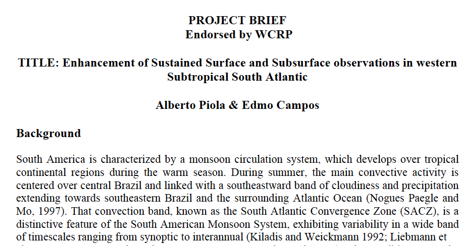 O ATLAS-B MEMÓRIA: Em 2005, motivados pela completa ausência de plataformas fixas de observações no Atlântico Subtropical Sul, cientistas