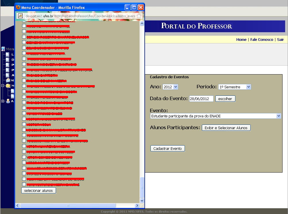 2- Acesso e Uso no Portal do Professor Para acessar o cadastro de eventos, o coordenador deve acessar o menu Coordenador de Curso e, em seguida, Cadastro de Eventos, conforme a sequência mostrada a