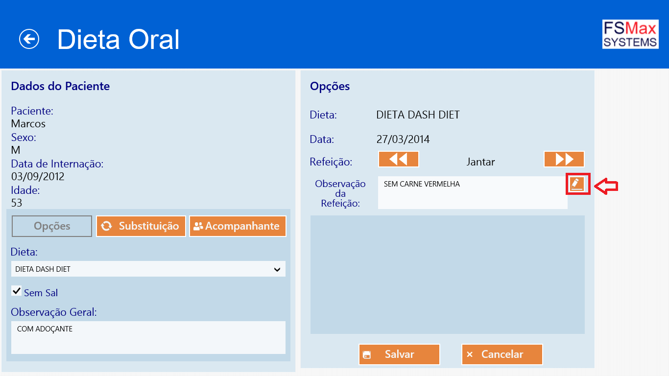 19 É possível ainda registrar uma observação para cada refeição do paciente, no campo Observação da Refeição.