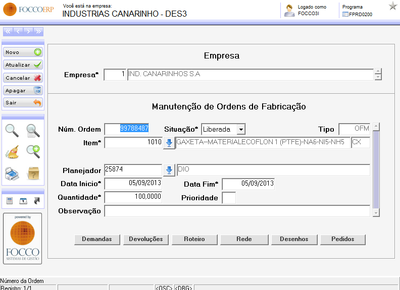 1.3 Manutenção de Ordens de Fabricação (FPRD0200) Este cadastro tem como principal função cadastrar e dar manutenção nas ordens de fabricação.