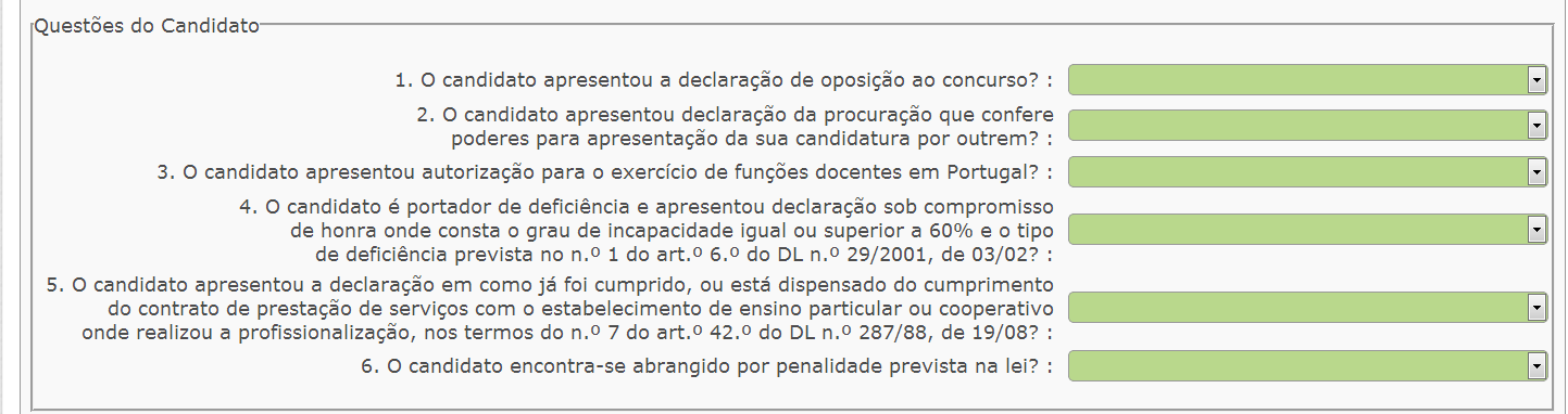 3 1ª Validação da Candidatura Para efeitos de validação das candidaturas, o agrupamento de escolas ou escola não agrupada deve ter em conta a situação jurídica e funcional do candidato e os elementos