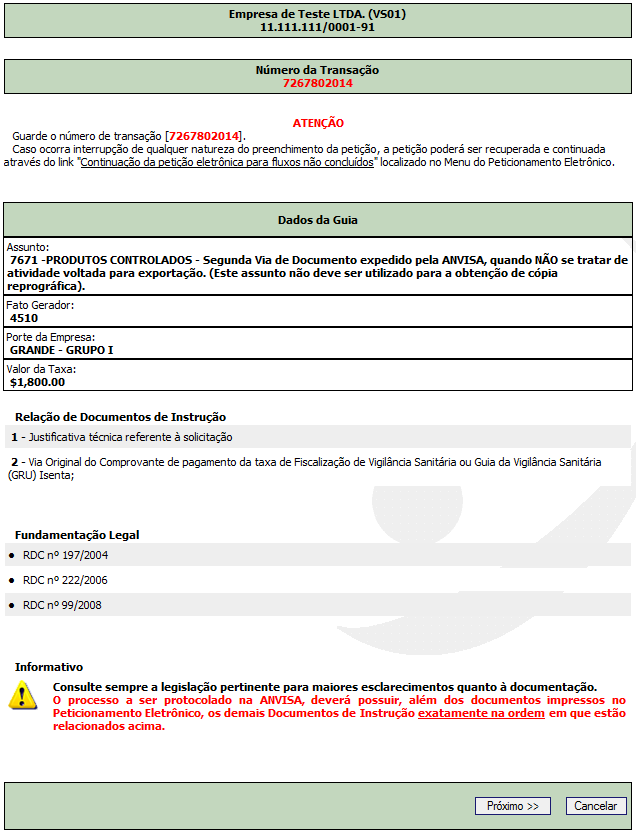 Passo 2 Relação de Documentos de Instrução Confira a relação de documentos de instrução, anote o número da transação, confirme as informações