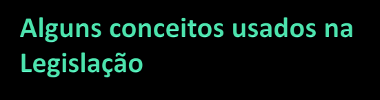 Área de Preservação Permanente Ao redor de Rios, Lagos, brejos e Nascentes; Encostas e todos de morros, montes, serras e montanhas; Entorno de