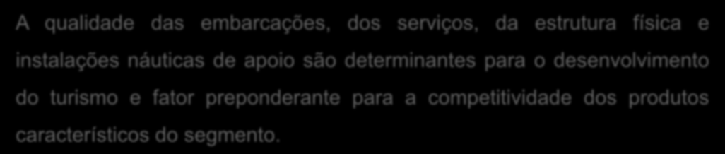 POR QUE INVESTIR NO TURISMO NÁUTICO PARAENSE?