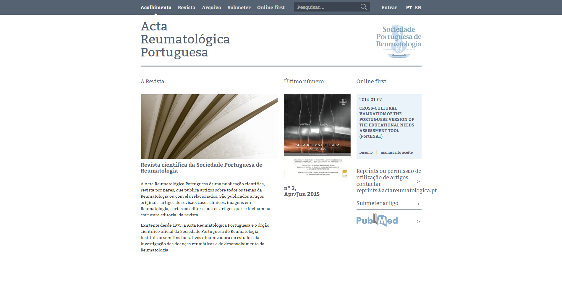 A Acta Reumatológica Portuguesa disponibiliza em www.actareumatologica.pt uma plataforma online de submissão e revisão dos artigos submetidos.