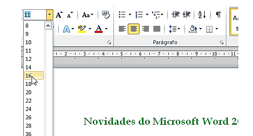 Após alterarmos a cor, estilo de formatação do texto e fonte, também podemos aumentar o tamanho.