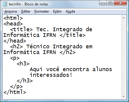 Exercício 1.1. Digite o exemplo de página XHTML abaixo em arquivo, salve-o com algum nome e extensão.