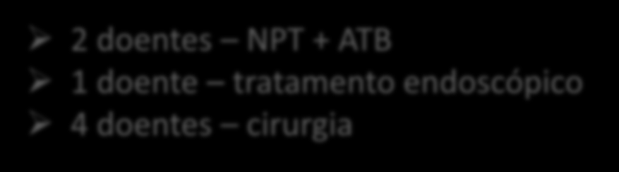 doentes NPT + ATB 1 doente