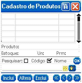 CADASTRO DE P ROD U T OS Atalho. Local onde irá listar os produtos cadastrados no sistema. Modo de pesquisa.