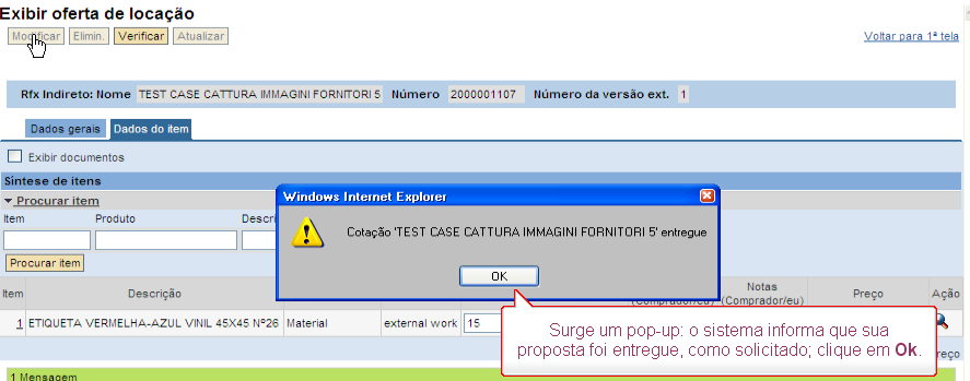 FIAT 3/04/20 Ponto de atenção: O fornecedor pode fazer um controle das informações compiladas, do ponto de vista da estrutura e dados obrigatórios: Opção Verificar.