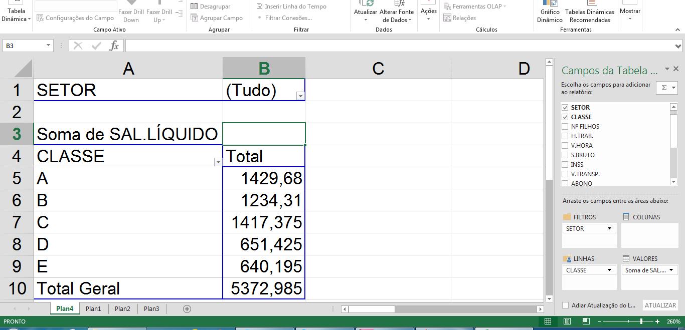 Selecione aqui os campos que deseja usar em sua tabela dinâmica no nosso caso, selecionaremos os campos SETOR, CLASSE E SALÁRIO LÍQUIDO.