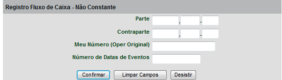 Registro Fluxo de Caixa Não Constante Lançamento Visão Geral Função necessária para a complementação do registro de contrato com Fluxo não constante, onde o Participante informa as datas e taxas de