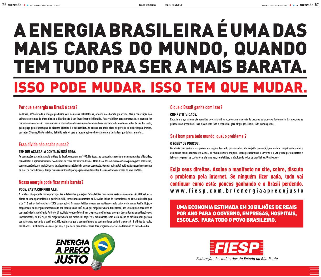 Essa matéria trata sobre o alto preço da energia elétrica no Brasil, mas não menciona a baixa qualidade e a falta de