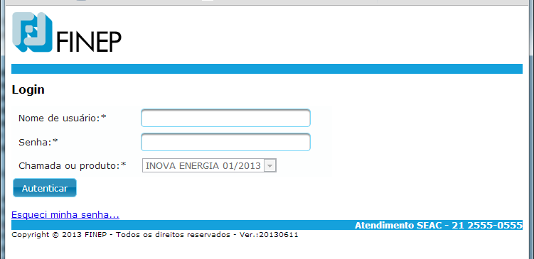 Importante: Caso o usuário não possua mais esta senha, basta clicar em Esqueci minha senha que será enviada para o e-mail cadastrado no Inova Energia.