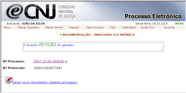 4.6 MOVIMENTAÇÃO FINALIZADA Após clicar em GERAR MOVIMENTAÇÃO, o sistema exibe mensagem O Evento PETIÇÃO foi gerado!